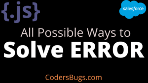 Read more about the article TypeError: Cannot set properties of undefined (setting ‘nodeValue’) in LWC