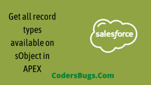 Read more about the article Get all record types available on sObject in APEX
